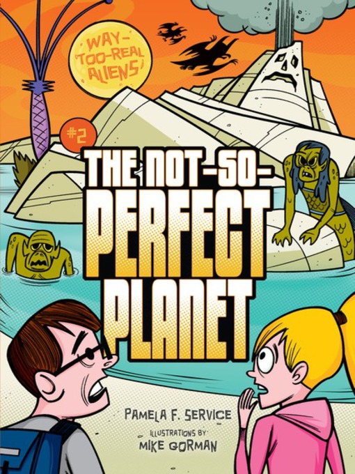 Pamela F. Service 的 The Not-So-Perfect Planet 內容詳情 - 可供借閱